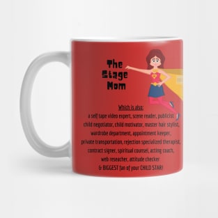 Stage Mom Heroine Mug